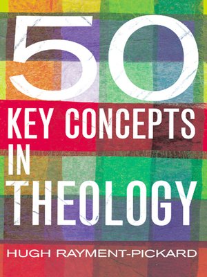 cover image of 50 Key Concepts in Theology
